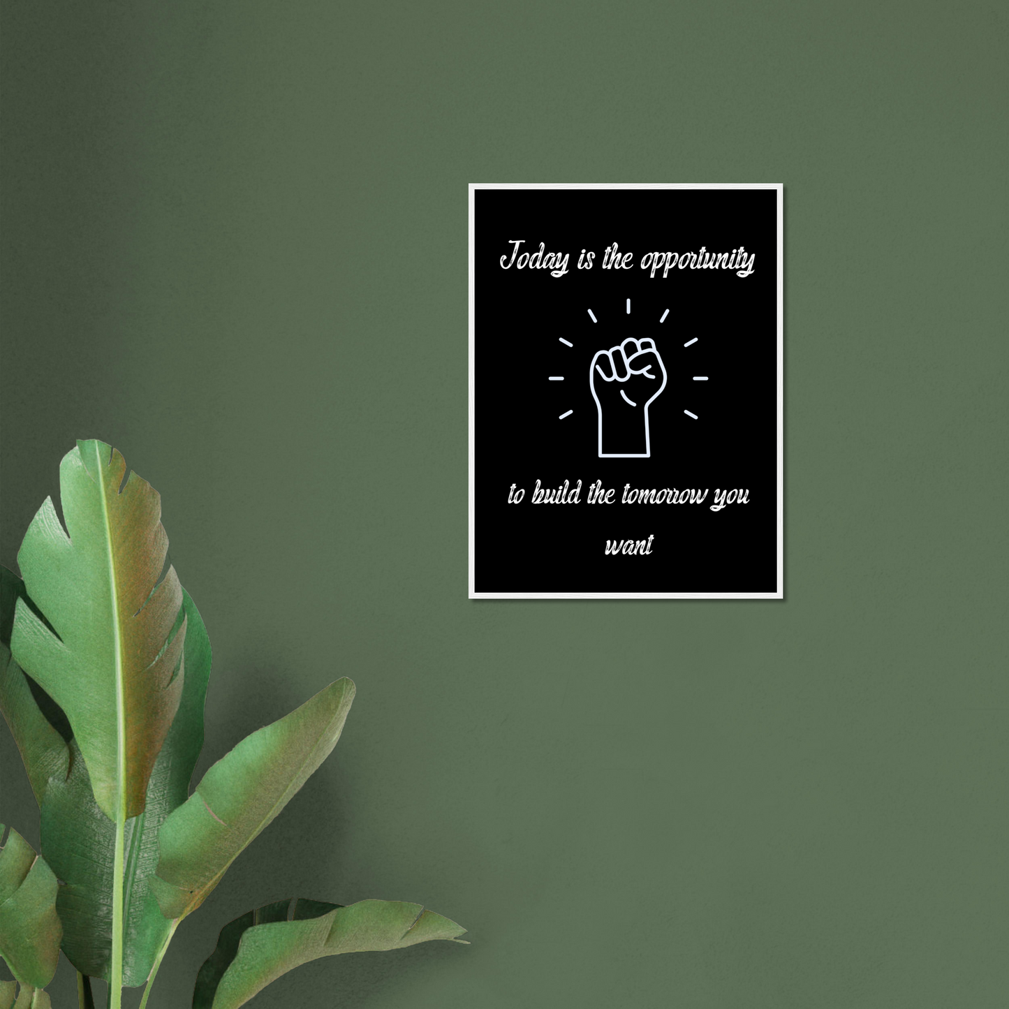 Today Is The Opportunity Wall Art Motivational Wall Decor